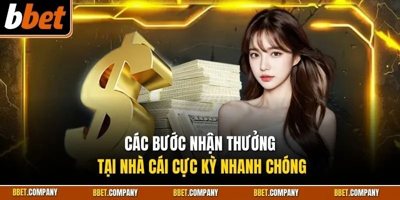 Các bước nhận thưởng tại nhà cái cực kỳ nhanh chóng