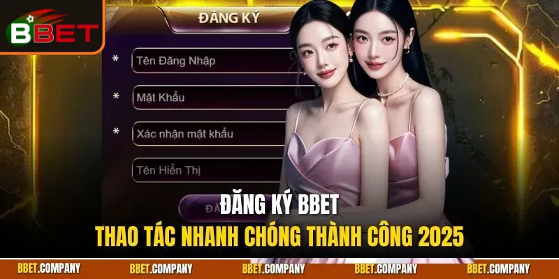 dang-ky-bbet-4