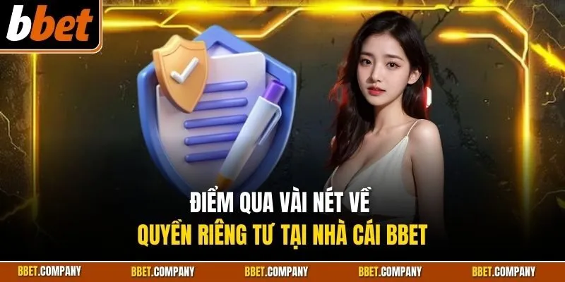 Điểm qua vài nét về quyền riêng tư tại nhà cái BBET