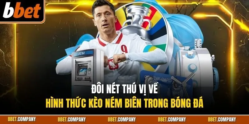 Đôi nét thú vị về hình thức kèo ném biên trong bóng đá